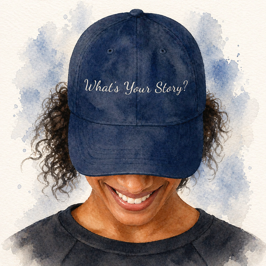 What’s Your Story? Embroidered Hat